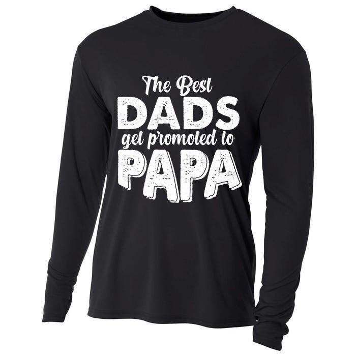 The Best Dads Get Promoted To Papa New Grandfather Cooling Performance Long Sleeve Crew