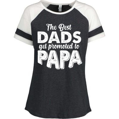 The Best Dads Get Promoted To Papa New Grandfather Enza Ladies Jersey Colorblock Tee