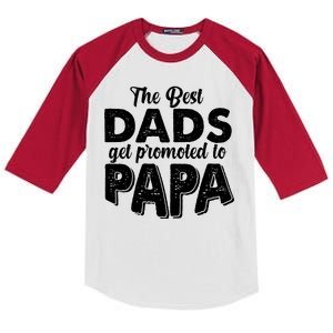 The Best Dads Get Promoted To Papa New Grandfather Kids Colorblock Raglan Jersey