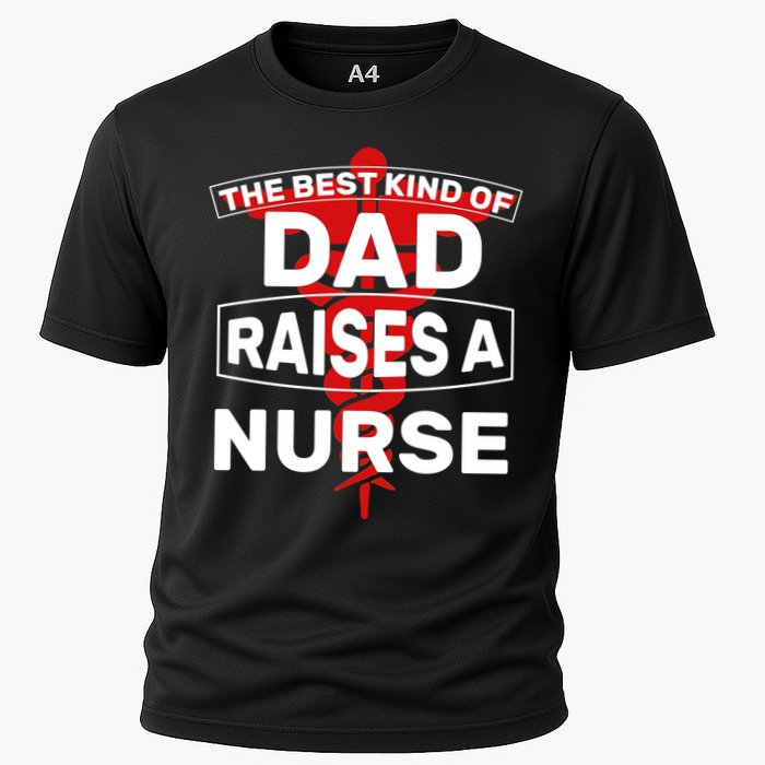 The Best Kind Of Dad Raised A Nurse Cooling Performance Crew T-Shirt