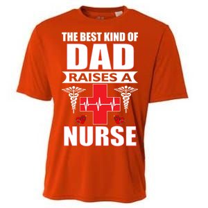 The Best Kind Of Dad Raises A Nurse Cooling Performance Crew T-Shirt