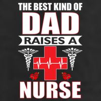 The Best Kind Of Dad Raises A Nurse Adult Drive Performance Visor