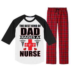 The Best Kind Of Dad Raises A Nurse Raglan Sleeve Pajama Set