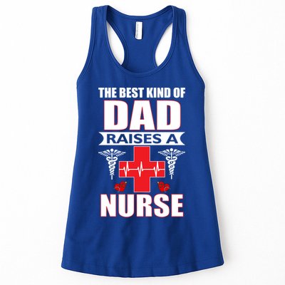 The Best Kind Of Dad Raises A Nurse Womens Tank Top