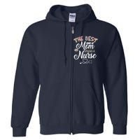 The Best Kind Of Mom Raises A Nurse Full Zip Hoodie