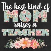 The Best Kind Of Mom Raises A Teacher 11oz C Handle Ceramic Mug