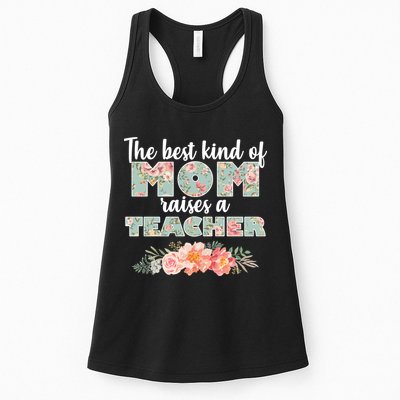 The Best Kind of Mom Raises a Teacher Womens Tank Top