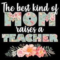 The Best Kind of Mom Raises a Teacher Visor