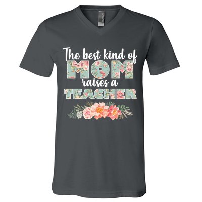 The Best Kind of Mom Raises a Teacher V-Neck T-Shirt