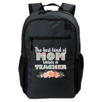 The Best Kind of Mom Raises a Teacher Backpack