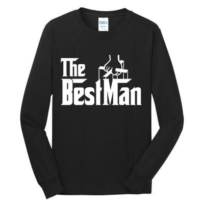 The Best Man Tall Long Sleeve T-Shirt