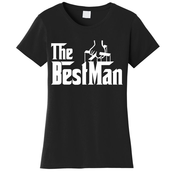 The Best Man Women's T-Shirt