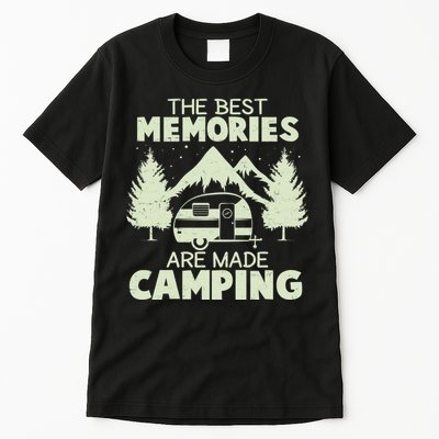 The Best Memories Are Made Camping Tall T-Shirt