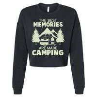 The Best Memories Are Made Camping Cropped Pullover Crew