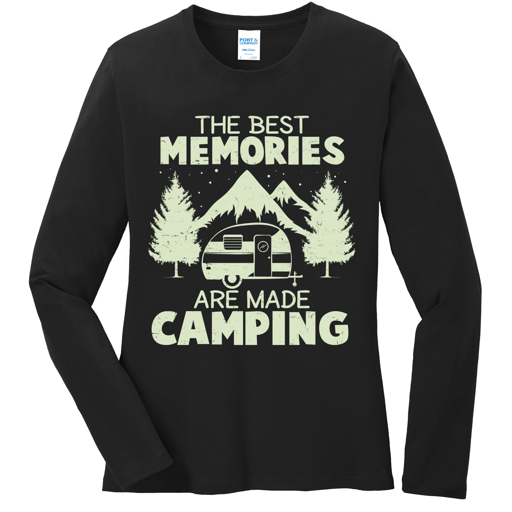 The Best Memories Are Made Camping Ladies Long Sleeve Shirt