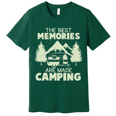 The Best Memories Are Made Camping Premium T-Shirt