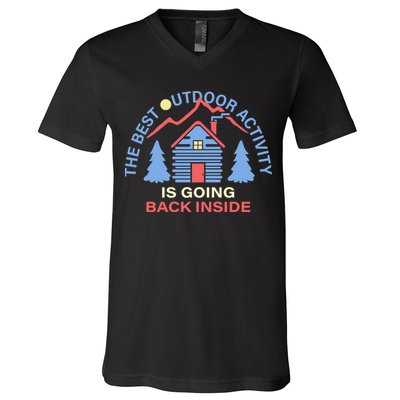 The Best Out Door Activity Is Going Back Inside V-Neck T-Shirt