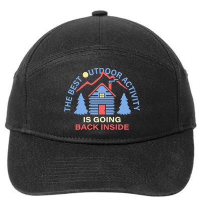 The Best Out Door Activity Is Going Back Inside 7-Panel Snapback Hat