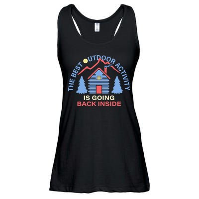 The Best Out Door Activity Is Going Back Inside Ladies Essential Flowy Tank
