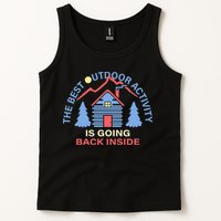The Best Out Door Activity Is Going Back Inside Tank Top
