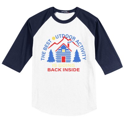 The Best Out Door Activity Is Going Back Inside Baseball Sleeve Shirt