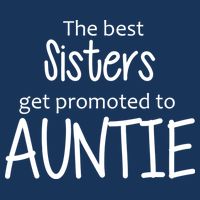 The Best Sisters Get Promoted To Auntie  Drawstring Bag