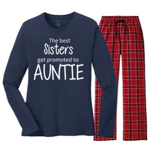 The Best Sisters Get Promoted To Auntie  Women's Long Sleeve Flannel Pajama Set 