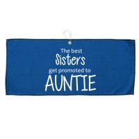 The Best Sisters Get Promoted To Auntie  Large Microfiber Waffle Golf Towel