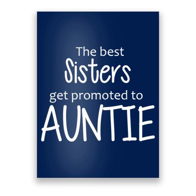 The Best Sisters Get Promoted To Auntie  Poster