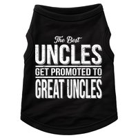 The Best Uncles Get Promoted To Great Uncles Doggie Tank