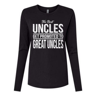 The Best Uncles Get Promoted To Great Uncles Womens Cotton Relaxed Long Sleeve T-Shirt