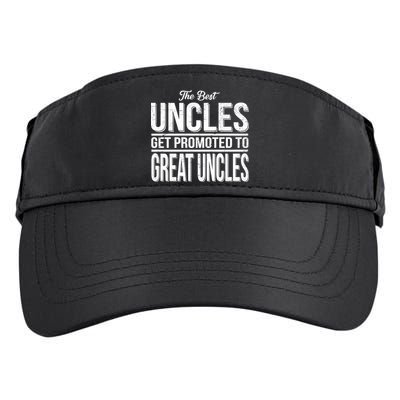 The Best Uncles Get Promoted To Great Uncles Adult Drive Performance Visor
