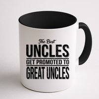 The Best Uncles Get Promoted To Great Uncles Mug