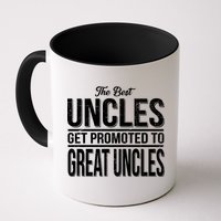 The Best Uncles Get Promoted To Great Uncles Mug