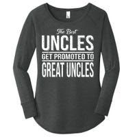 The Best Uncles Get Promoted To Great Uncles Women's Perfect Tri Tunic Long Sleeve Shirt