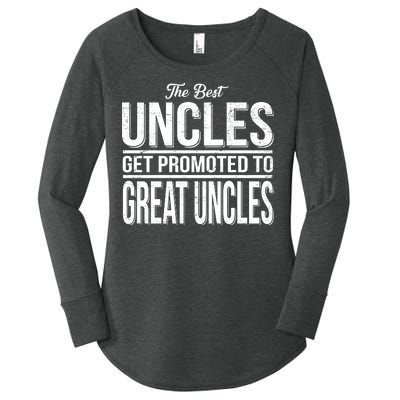 The Best Uncles Get Promoted To Great Uncles Women's Perfect Tri Tunic Long Sleeve Shirt