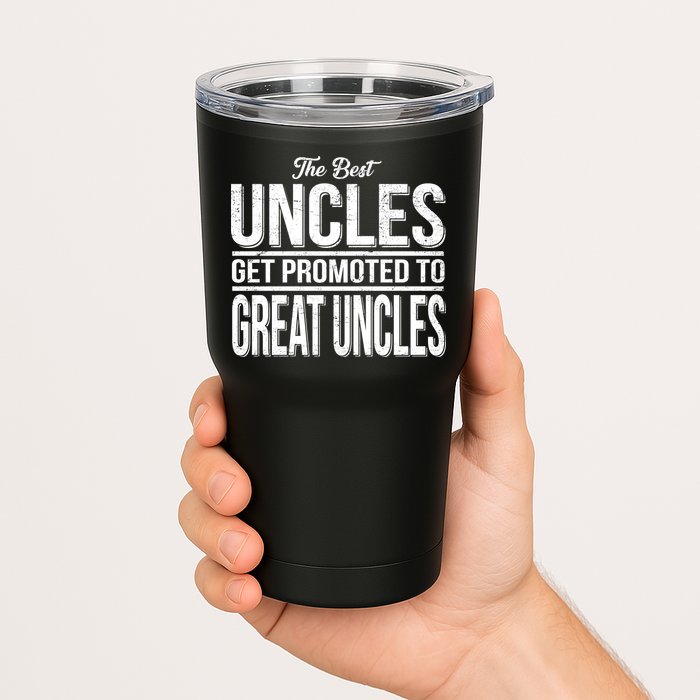 The Best Uncles Get Promoted To Great Uncles Tumbler