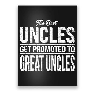 The Best Uncles Get Promoted To Great Uncles Poster