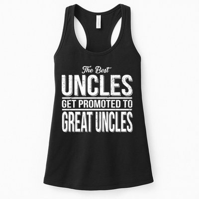 The Best Uncles Get Promoted To Great Uncles Womens Tank Top