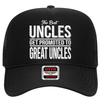 The Best Uncles Get Promoted To Great Uncles Trucker Hat