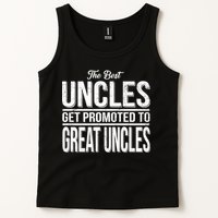 The Best Uncles Get Promoted To Great Uncles Tank Top