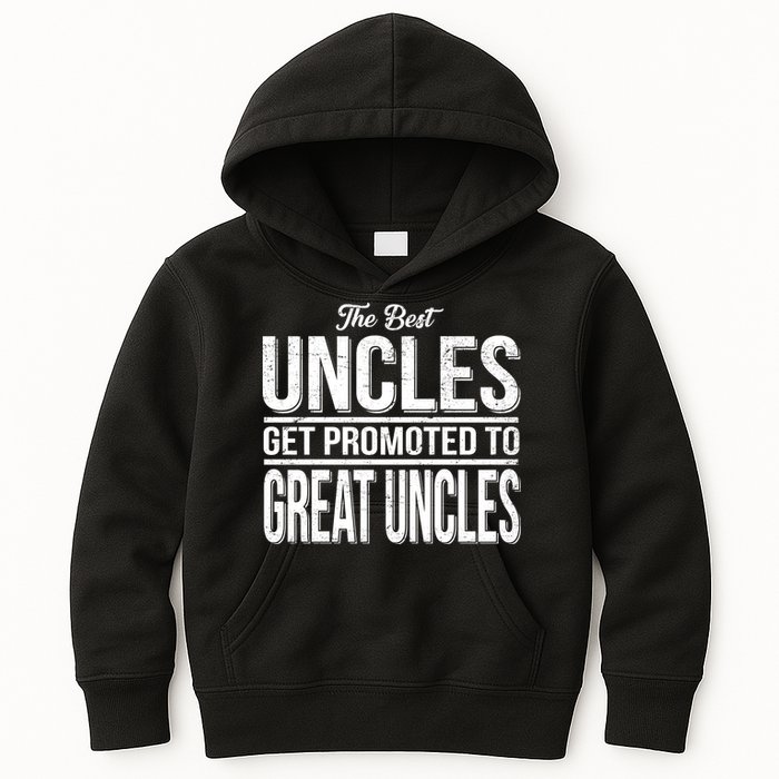 The Best Uncles Get Promoted To Great Uncles Kids Hoodie