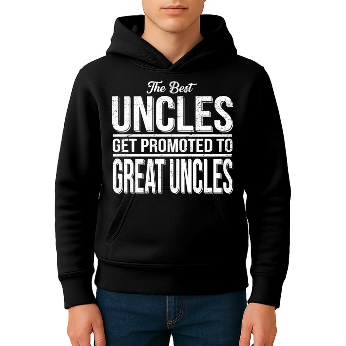 The Best Uncles Get Promoted To Great Uncles Kids Hoodie