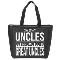 The Best Uncles Get Promoted To Great Uncles Zip Tote Bag