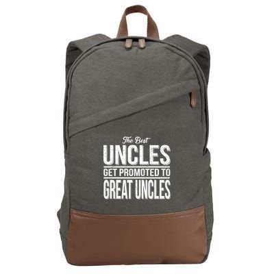 The Best Uncles Get Promoted To Great Uncles Cotton Canvas Backpack