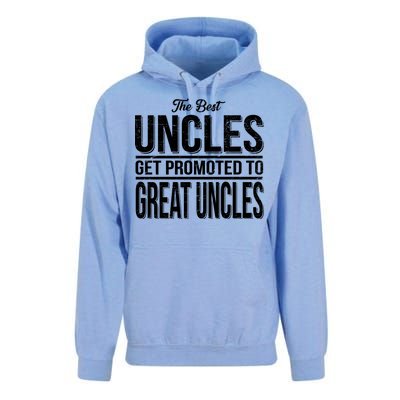 The Best Uncles Get Promoted To Great Uncles Unisex Surf Hoodie