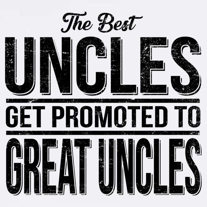 The Best Uncles Get Promoted To Great Uncles Garment-Dyed Sweatshirt
