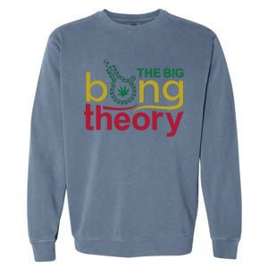 The Big Bong Theory Funny Garment-Dyed Sweatshirt