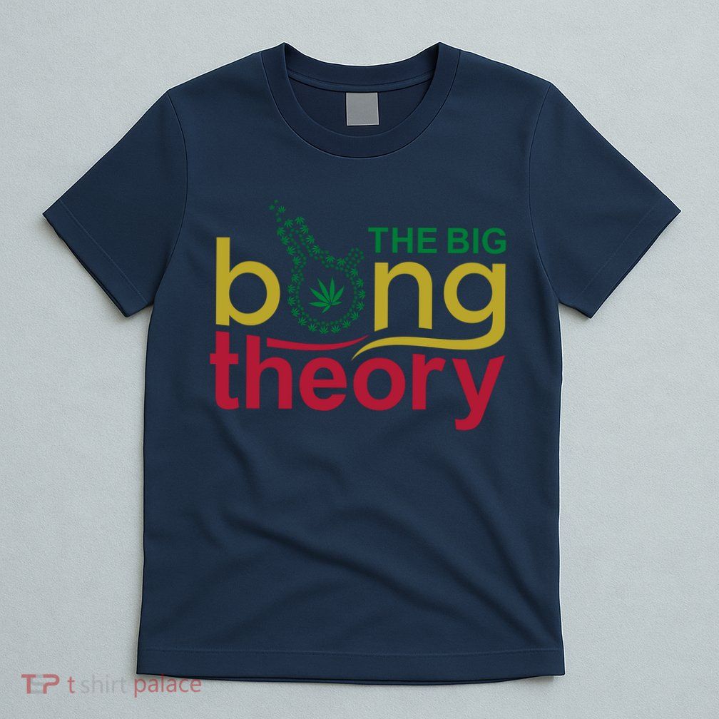 The Big Bong Theory Funny T-Shirt