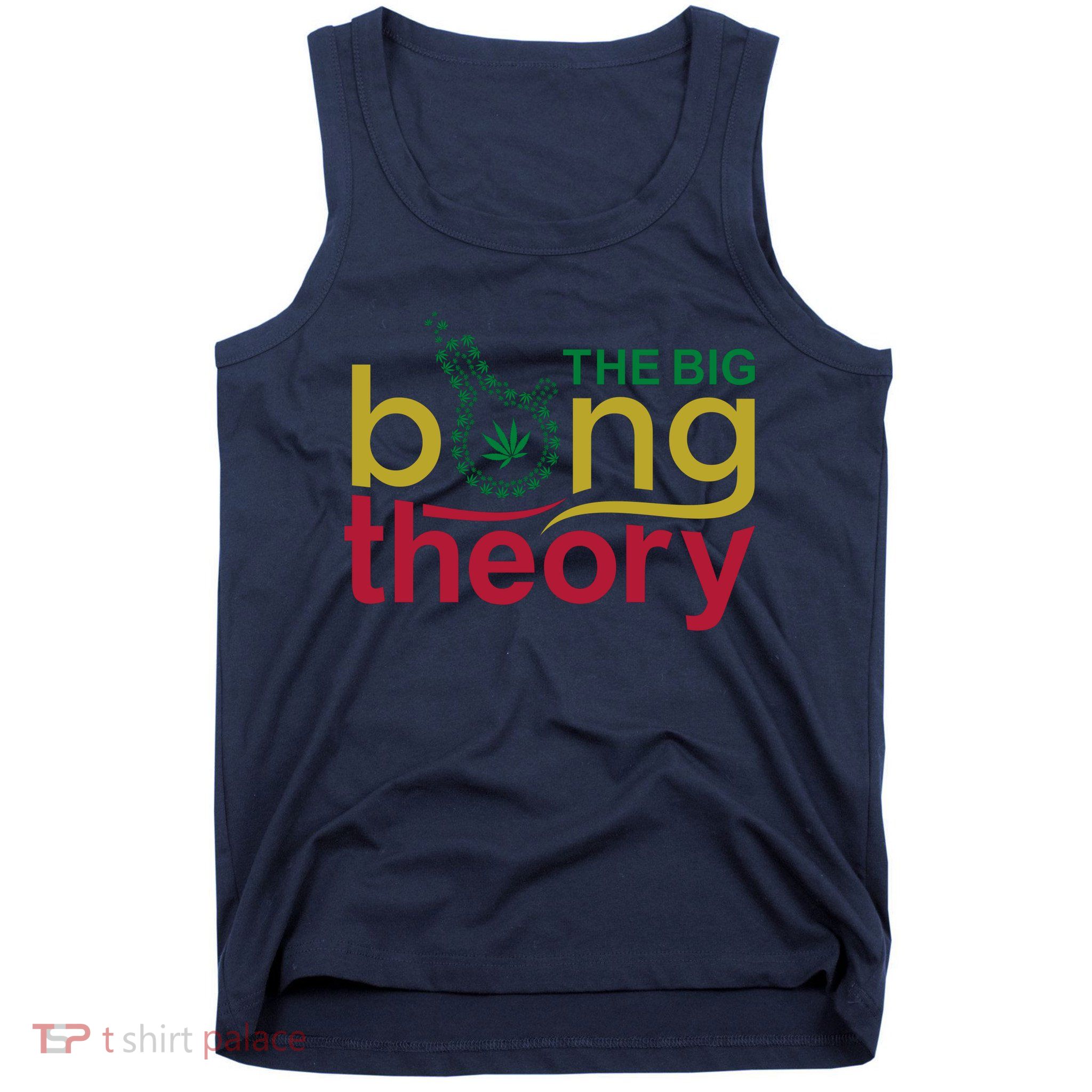 The Big Bong Theory Funny Tank Top